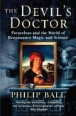 Book cover of The Devil's Doctor: Paracelsus and the World of Renaissance Magic and Science