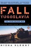 Book cover of The Fall of Yugoslavia: The Third Balkan War