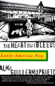 Book cover of The Heart That Bleeds: Latin America Now
