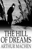 Book cover of The Hill of Dreams
