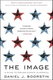 Book cover of The Image: A Guide to Pseudo-Events in America