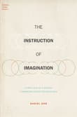 Book cover of The Instruction of Imagination: Language as a Social Communication Technology