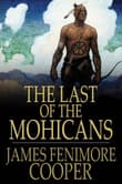 Book cover of The Last of the Mohicans: A Narrative of 1757