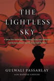 Book cover of The Lightless Sky: A Twelve-Year-Old Refugee's Extraordinary Journey Across Half the World