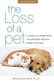 Book cover of The Loss of a Pet: A Guide to Coping with the Grieving Process When a Pet Dies