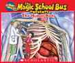 Book cover of The Magic School Bus Presents: The Human Body: A Nonfiction Companion to the Original Magic School Bus Series