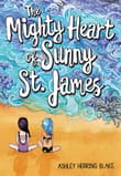 Book cover of The Mighty Heart of Sunny St. James