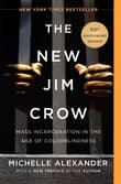 Book cover of The New Jim Crow: Mass Incarceration in the Age of Colorblindness
