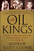 Book cover of The Oil Kings: How the U.S., Iran, and Saudi Arabia Changed the Balance of Power in the Middle East