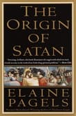 Book cover of The Origin of Satan: How Christians Demonized Jews, Pagans, and Heretics