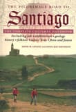 Book cover of The Pilgrimage Road to Santiago: The Complete Cultural Handbook