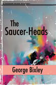 Book cover of The Saucer-Heads