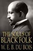 Book cover of The Souls of Black Folk: Essays and Sketches