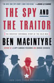 Book cover of The Spy and the Traitor: The Greatest Espionage Story of the Cold War