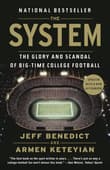 Book cover of The System: The Glory and Scandal of Big-Time College Football