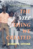 Book cover of The Vile Thing We Created