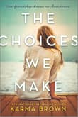 Book cover of The Choices We Make
