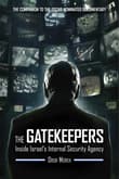 Book cover of The Gatekeepers: Inside Israel's Internal Security Agency