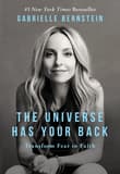 Book cover of The Universe Has Your Back: Transform Fear to Faith