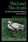 Book cover of This Land, This South: An Environmental History