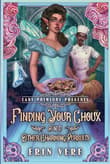 Book cover of Finding Your Choux and Other Charming Pursuits