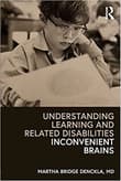 Book cover of Understanding Learning and Related Disabilities: Inconvenient Brains