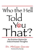 Book cover of Who the Hell Told You That?