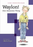 Book cover of Waylon! One Awesome Thing