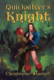 Book cover of Quicksilver's Knight