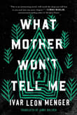 Book cover of What Mother Won't Tell Me