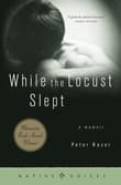 Book cover of While the Locust Slept: A Memoir