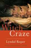 Book cover of Witch Craze: Terror and Fantasy in Baroque Germany