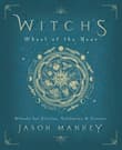 Book cover of Witch's Wheel of the Year: Rituals for Circles, Solitaries & Covens