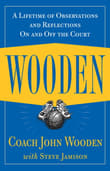 Book cover of Wooden: A Lifetime of Observations and Reflections On and Off the Court