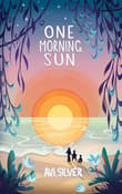 Book cover of One Morning Sun