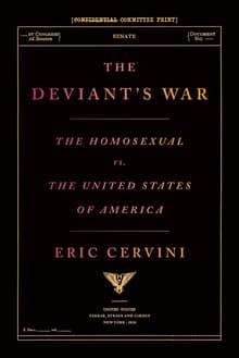 Book cover of The Deviant's War: The Homosexual vs. the United States of America