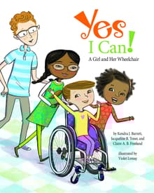 Book cover of Yes I Can!: A Girl and Her Wheelchair