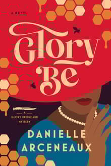 Book cover of Glory Be: A Glory Broussard Mystery