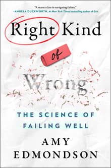 Book cover of Right Kind of Wrong: The Science of Failing Well