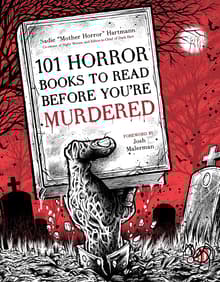 Book cover of 101 Horror Books to Read Before You're Murdered