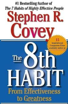 Book cover of The 8th Habit: From Effectiveness to Greatness