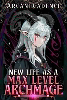 Book cover of New Life as a Max Level Archmage