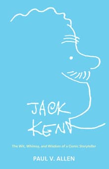 Book cover of Jack Kent: The Wit, Whimsy, and Wisdom of a Comic Storyteller