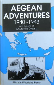 Book cover of Aegean Adventures, 1940-43: And the End of Churchill's Dream