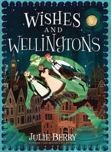 Book cover of Wishes and Wellingtons