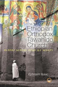 Book cover of The Ethiopian Orthodox Tawahido Church