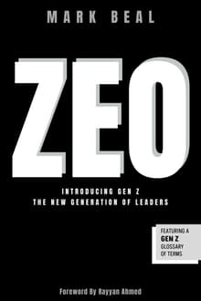 Book cover of ZEO: Introducing Gen Z – The New Generation Of Leaders