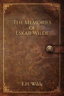 Book cover of The Memories of Eskar Wilde