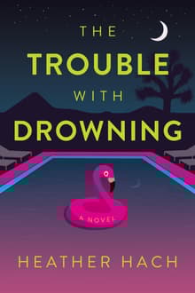 Book cover of The Trouble with Drowning