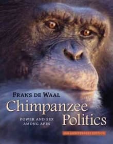 Book cover of Chimpanzee Politics: Power and Sex Among Apes